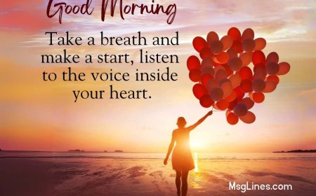 75+ Inspirational Good Morning Messages to Motivate Your Day