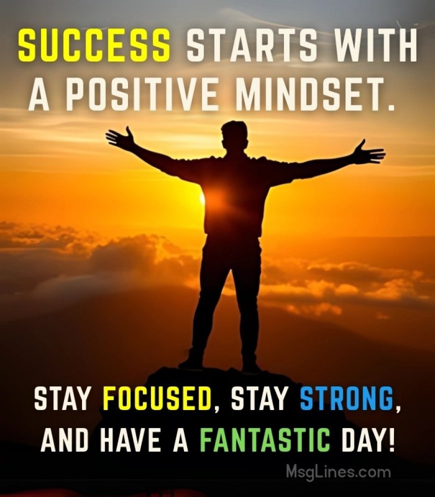 Inspirational Have a Great Day Messages