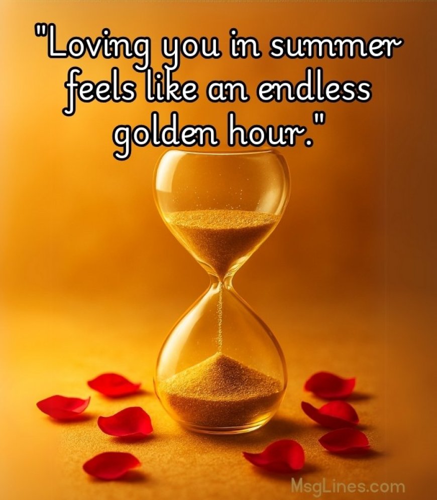 Summer Love Quotes for Him