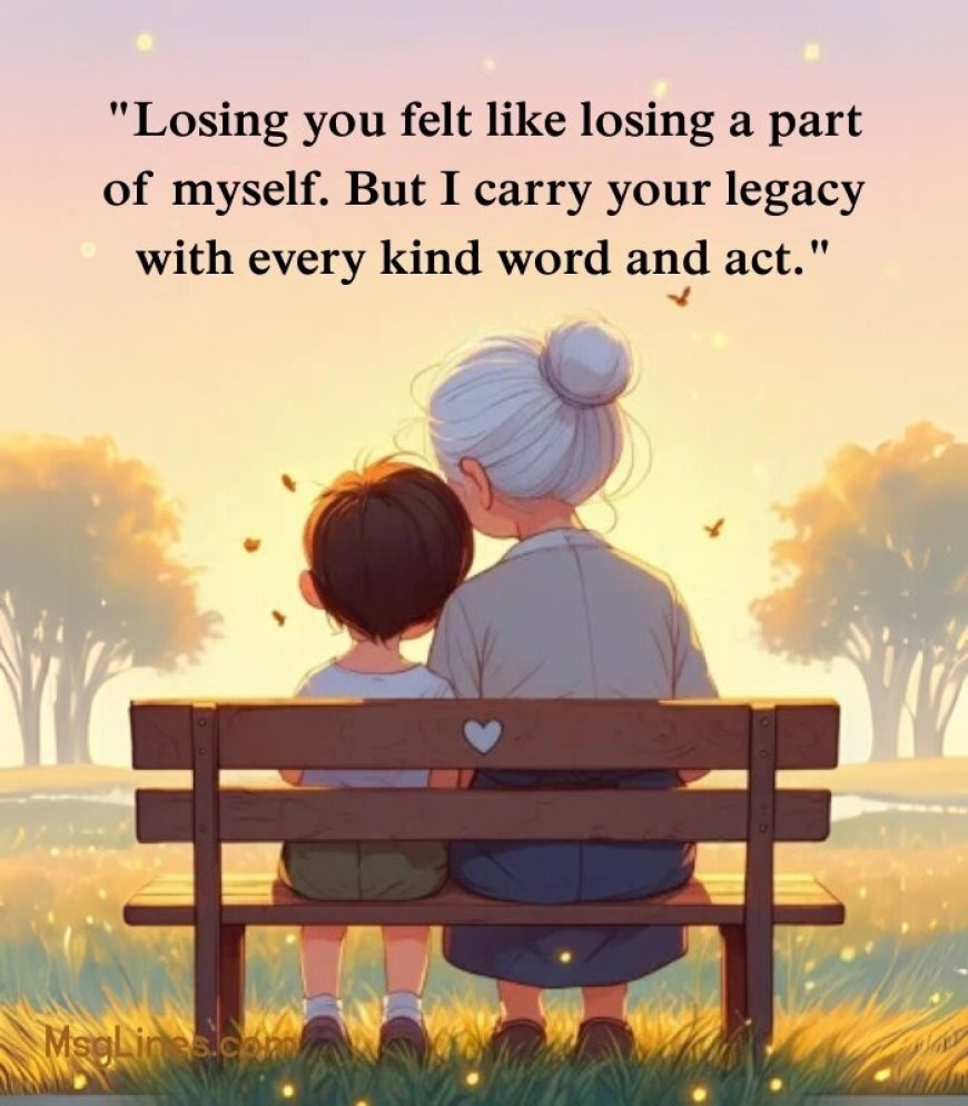 Quotes for Grandmother Who Passed Away