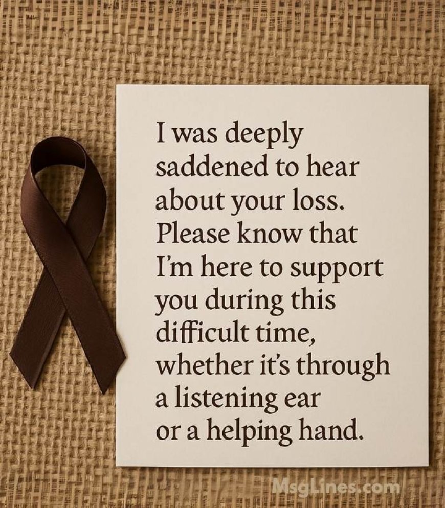 Sorry for your loss messages for Colleagues