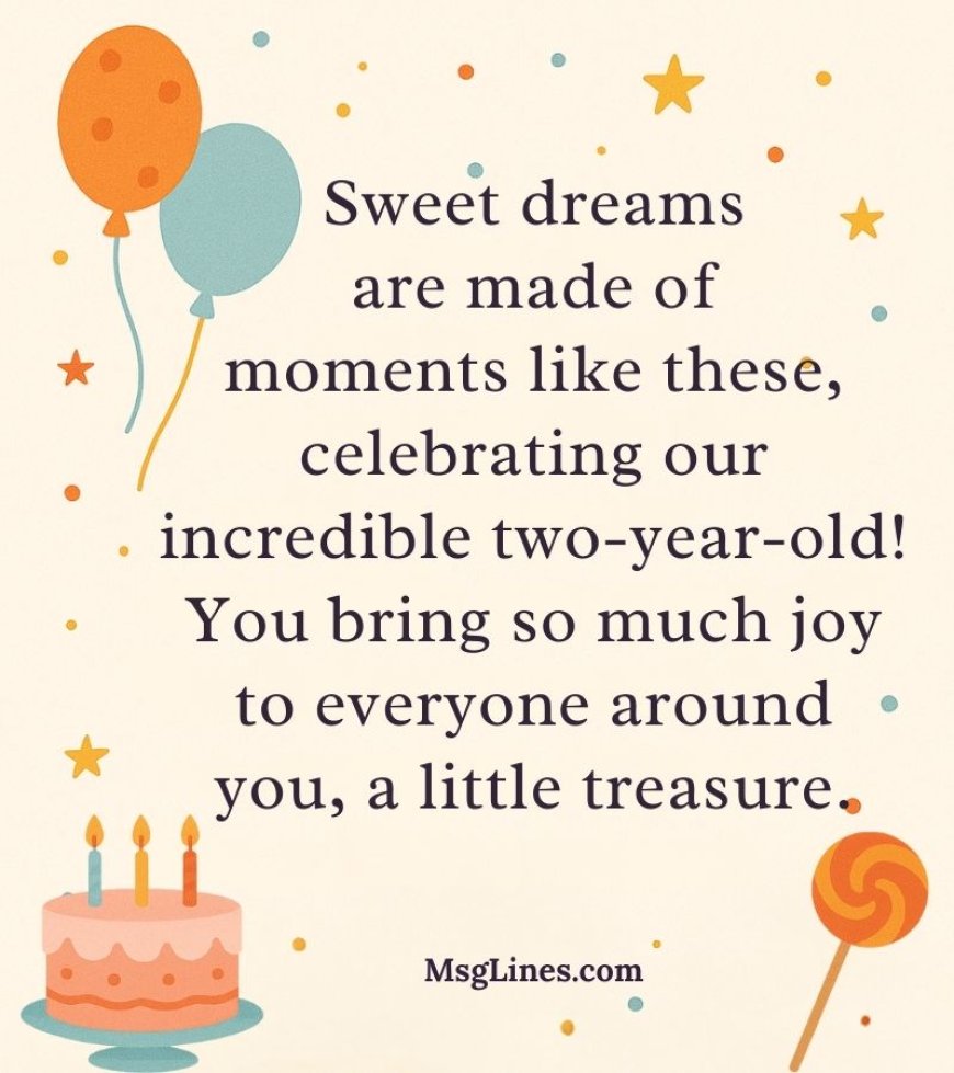 Sweet 2nd Birthday Wishes