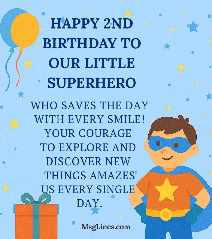 2nd Birthday Wishes for Boys