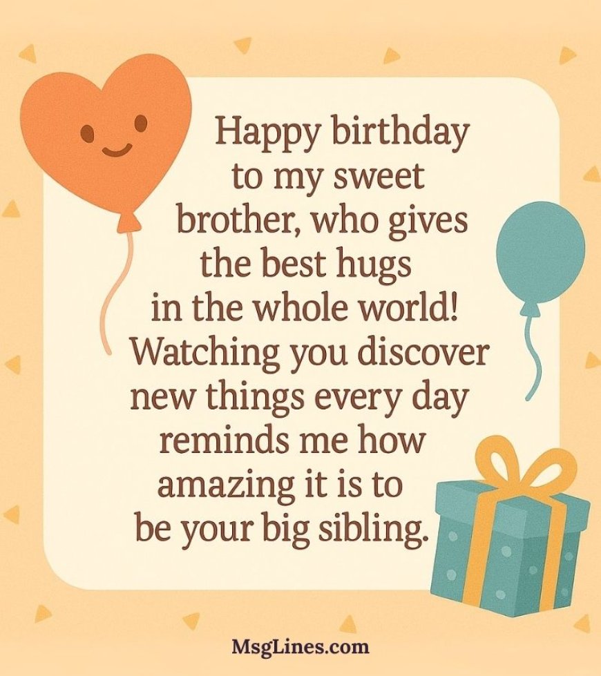 2nd Birthday Wishes & Messages For brother