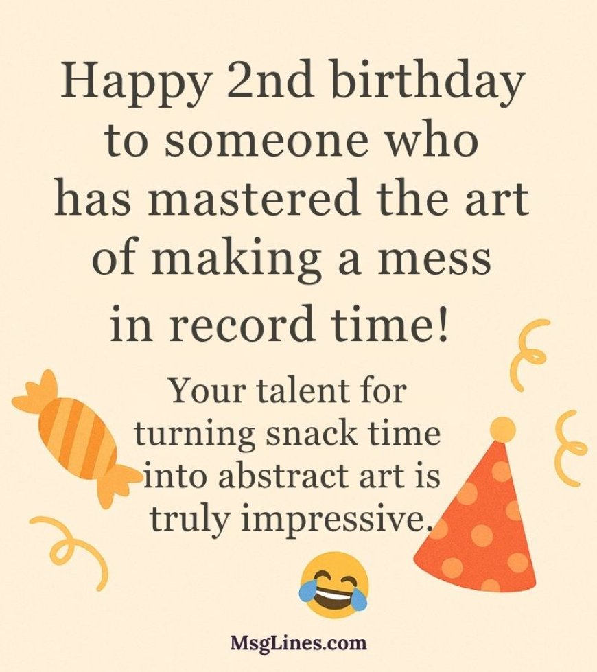 Funny 2nd Birthday Wishes & Messages