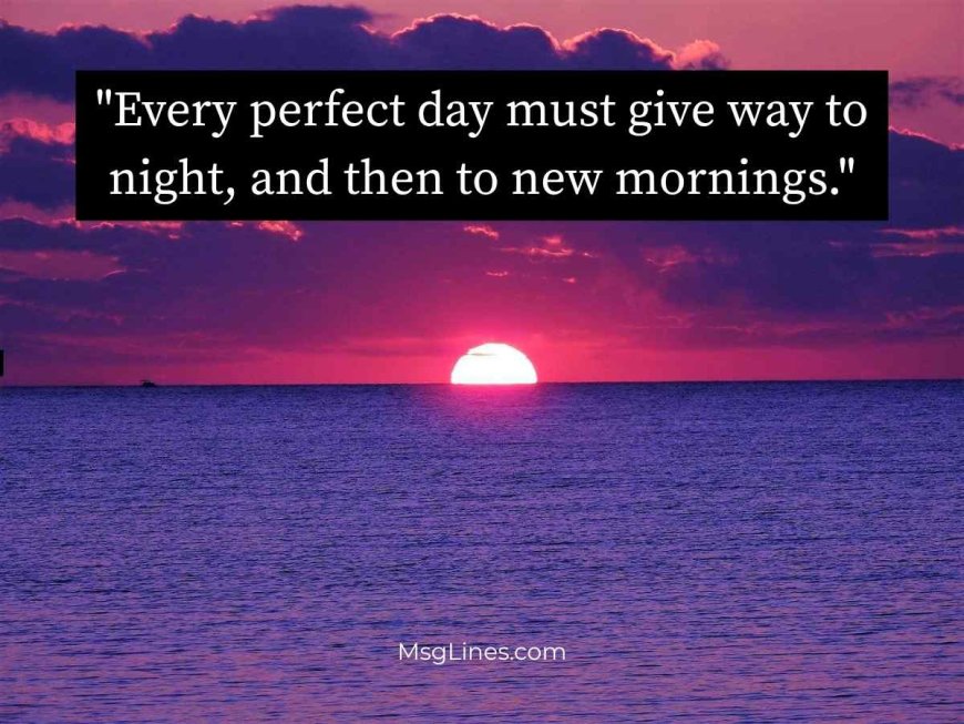 All Good Things Must Come to an End Quotes That Heal Hearts
