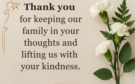 200+ Funeral Thank You Message From Family For Flowers & Support