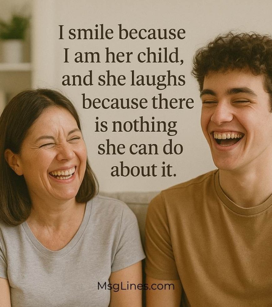 Mom is mom quotes | Funny Mom love quotes