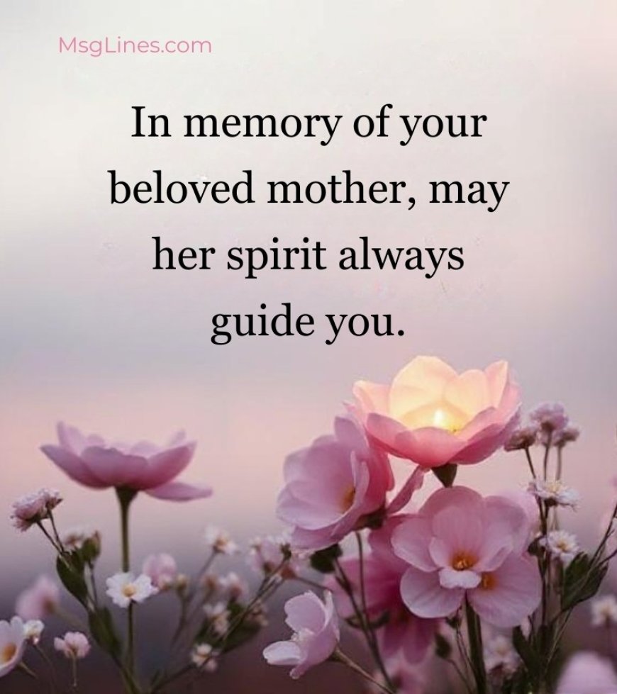 Sympathy messages for loss of mother
