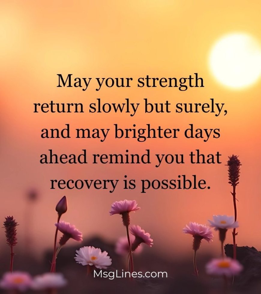 Get Well Soon Messages After Surgery or Hospitalization