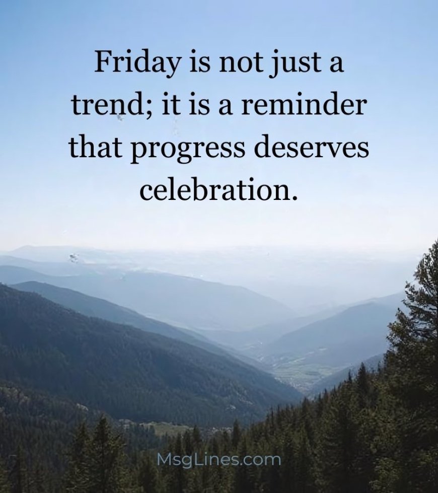Short Friday Quotes and Captions for Social Media