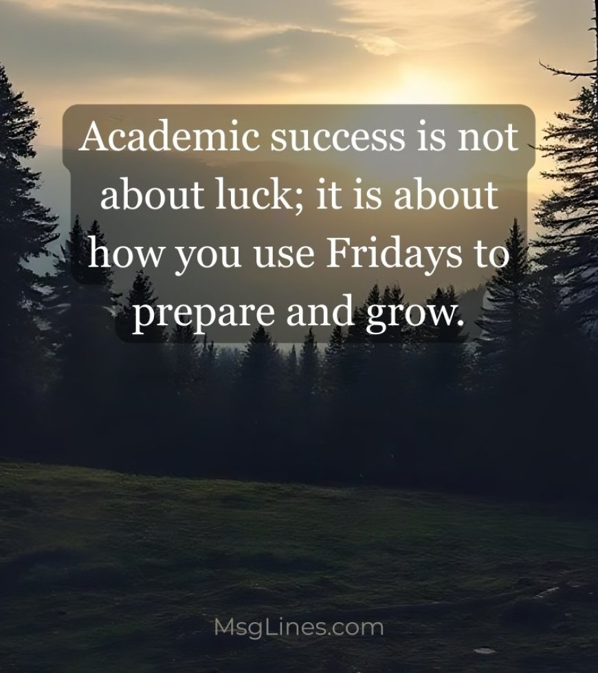 Friday Motivation Quotes for Students and Exams