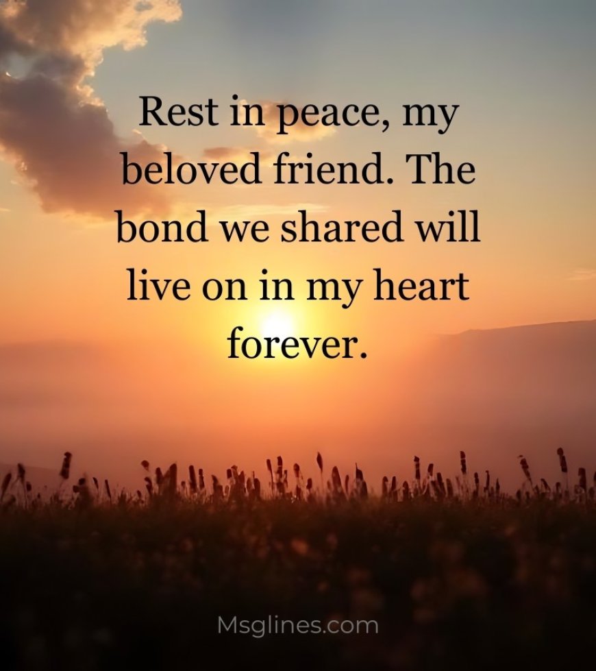 Rest in Peace Messages for Family & Friends