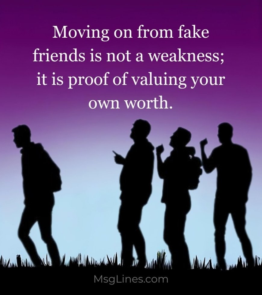 Fake Friends Quotes About Betrayal, Trust, & Moving On