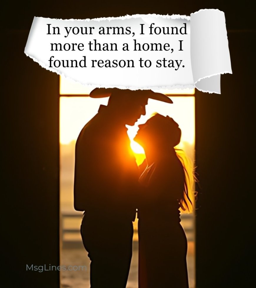 Cowboy sayings about love